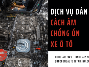 Dịch vụ dán cách âm chống ồn xe hơi chất lượng - giá tốt nhất tại Bình Dương