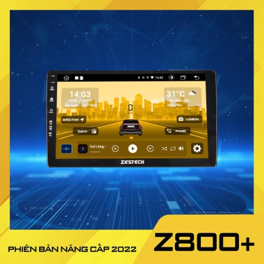 Z800+ bản nâng cấp 2022 